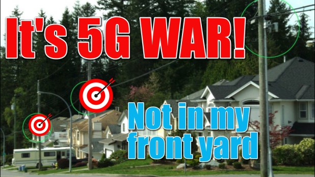 5G war not in my front yard