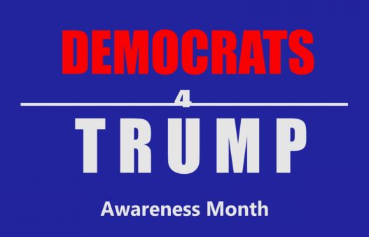 Democrats for Trump Awareness Month
