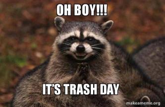 trash day.jpg