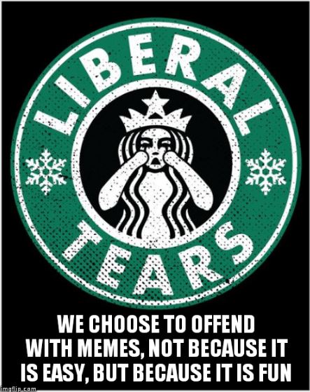 starbucks liberal tears.JPG