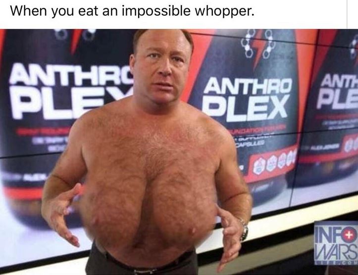 impossible burgers alex jones.JPG