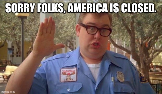 america is closed