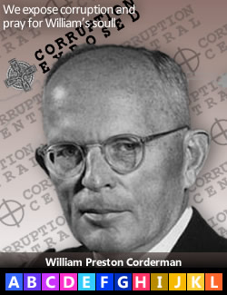 William Preston Corderman, sold out American sovereignty in the 1946 sell out of American intelligence to the British.