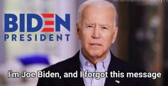 joe biden forgot message