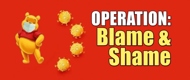 operation blame shame china coronavirus