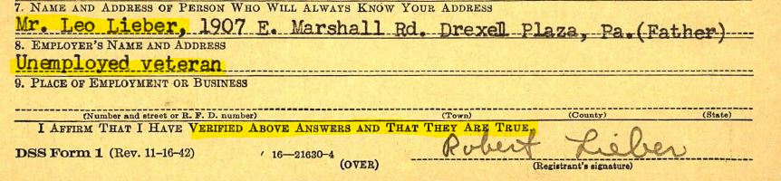 Robert Lieber lied about his father Leo Lieber being an 'unemployed veteran'; Leo's obituary says he retired in 1953 after 50 yrs. as a candy manufacturer, just two years before his death in 1955.