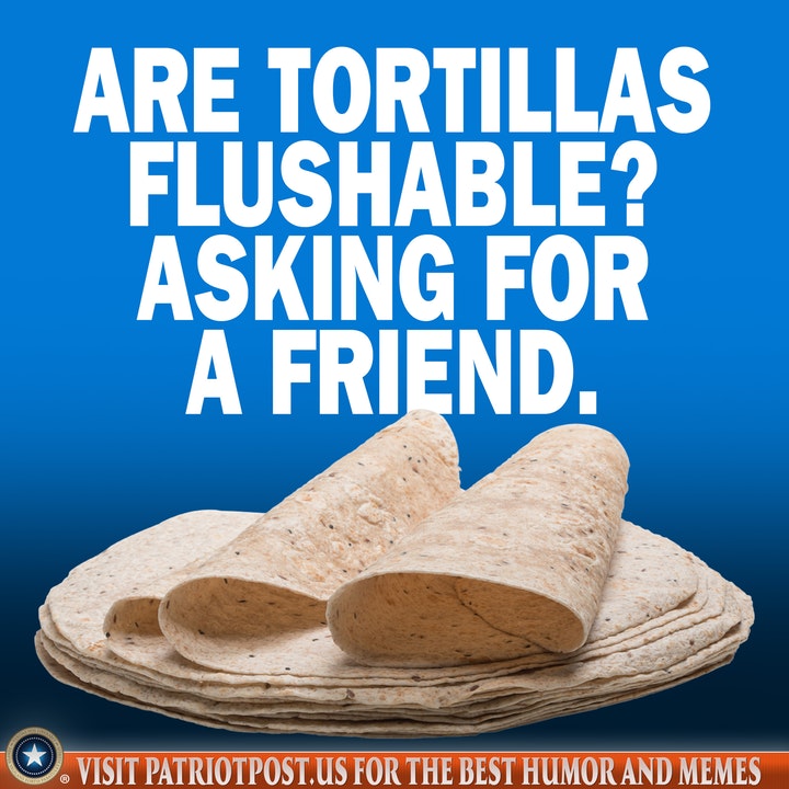tortilla toilet paper