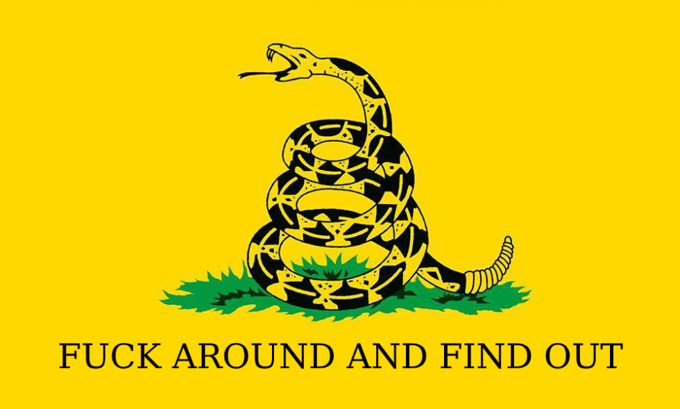 dont tread fuck on me