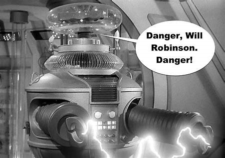 danger danger will robinson
