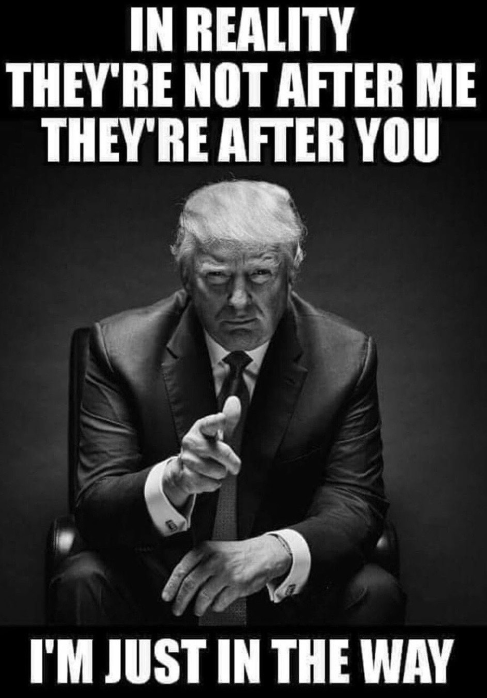 trump i am in the way