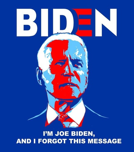 biden forgot message
