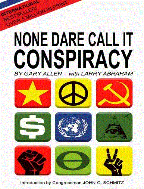 [Title Page] from None Dare Call it Conspiracy by Gary Allen
