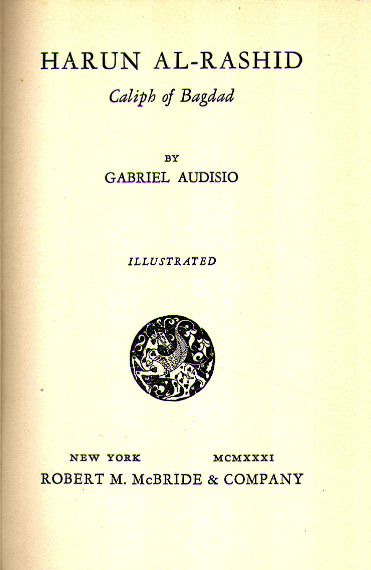 [Title Page] from Harun Al-Rashid by Gabriel Audisio