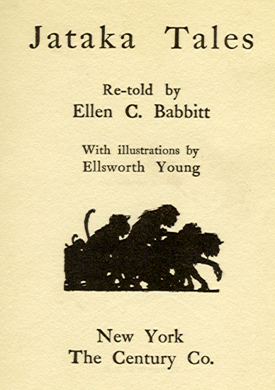 [Title Page] from Jataka Tales by Ellen C. Babbitt