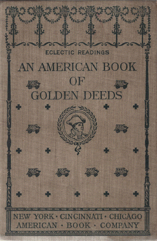 [Front Cover] from American Book of Golden Deeds by James Baldwin