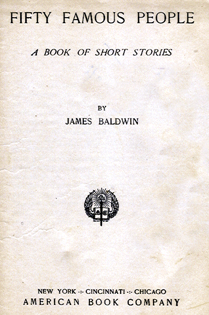 [Title Page] from Fifty Famous People by James Baldwin