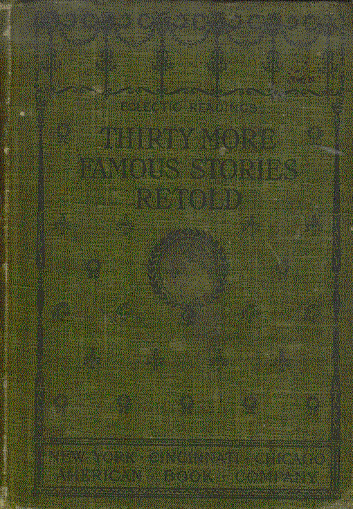 [Book Cover] from Thirty Famous Stories  by James Baldwin