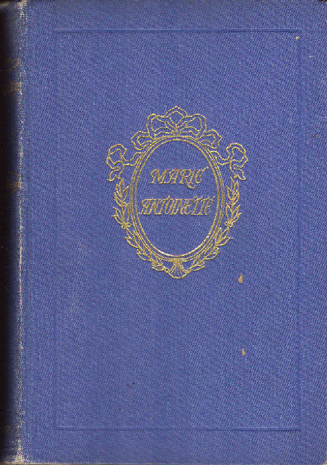 [Book Cover] from Marie Antoinette by Alice Birkhead