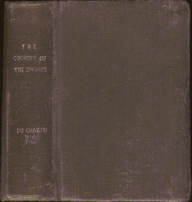 [Book Cover] from Country of the Dwarfs by Paul du Chaillu