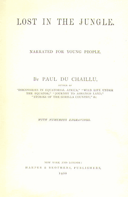 [Title Page] from Lost in the Jungle by Paul du Chaillu