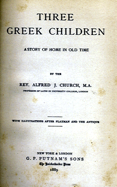 [Title Page] from Three Greek Children by Alfred J. Church