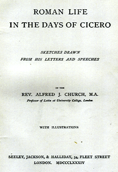 [Title Page] from In the Days of Cicero by Alfred J. Church