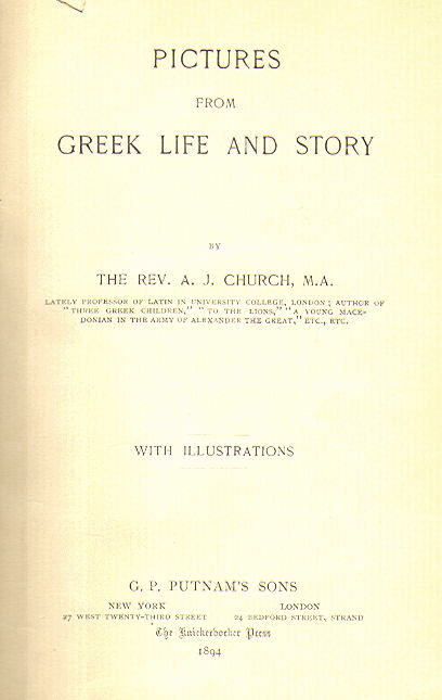 [Title Page] from Greek Life and Story by Alfred J. Church