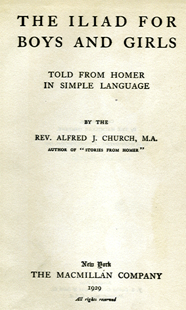 [Title Page] from Iliad for Boys and Girls by Alfred J. Church