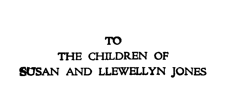 [Dedication] from Golden Fleece by Padraic Colum