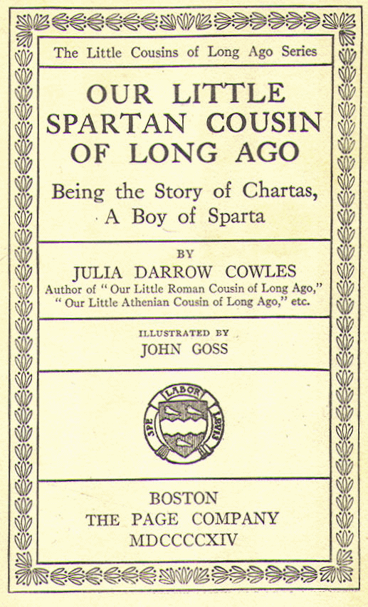 [Title Page] from Our Little Spartan Cousin by Julia D. Cowles