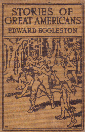 [Book Cover] from Great Americans by Edward Eggleston
