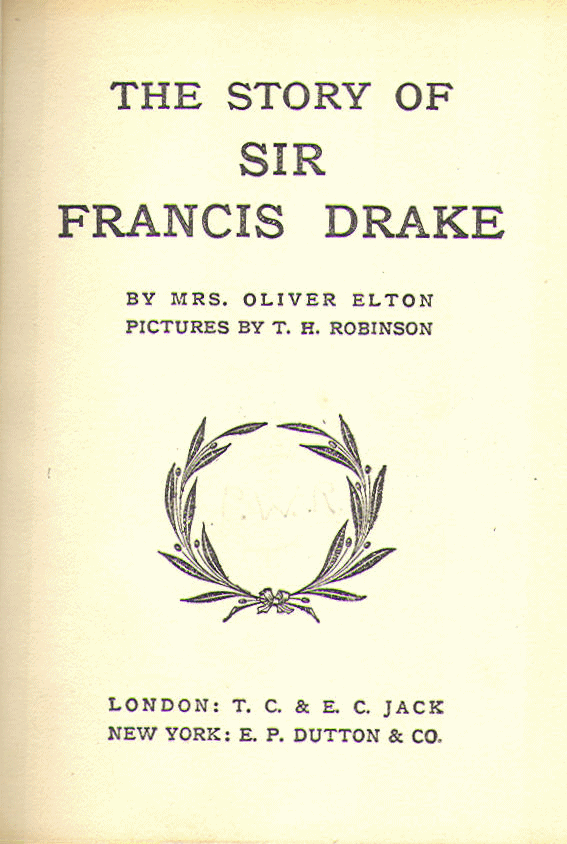 [Title Page] from The Story of Francis Drake by Mrs. O. Elton
