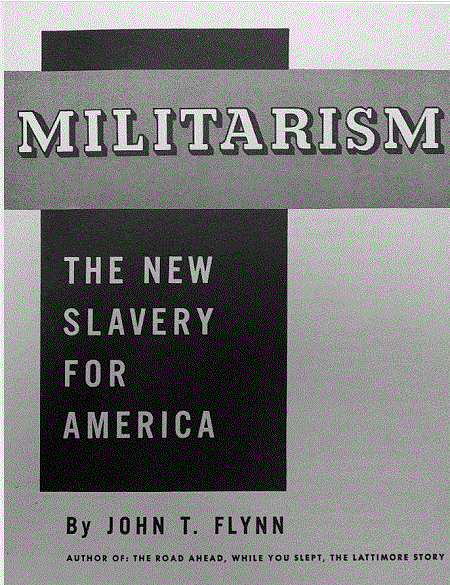 [Book Cover] from Militarism: The New Slavery by John T. Flynn