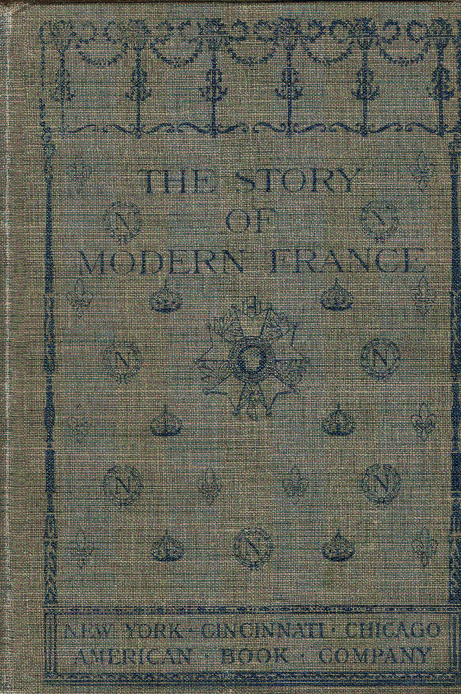 [Book Cover] from The Story of Modern France by Helene Guerber
