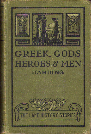 [Book Cover] from Greek Gods and Heroes by S. B. Harding
