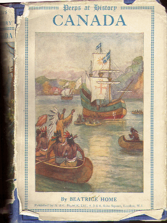 [Book Cover] from Peeps at History - Canada by Beatrice Home