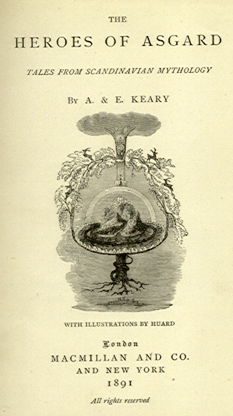 [Title Page] from Heroes of Asgard by A. and E. Keary