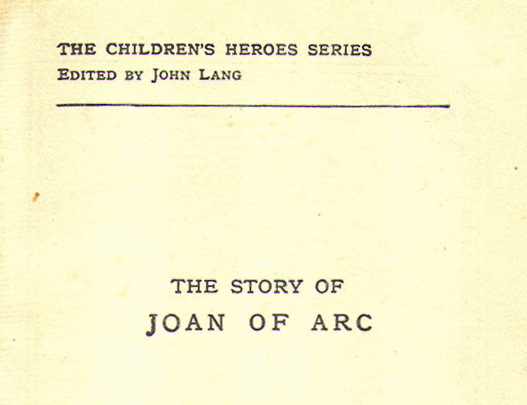 [Series Page] from The Story of Joan of Arc by Andrew Lang