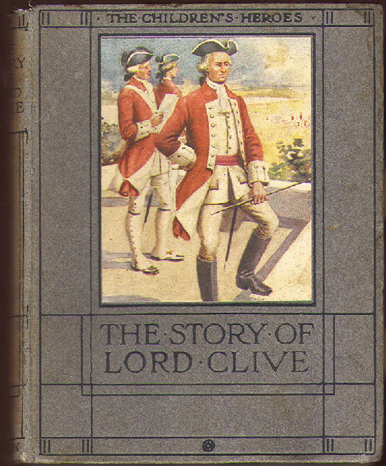 [Cover] from The Story of Lord Clive by John Lang