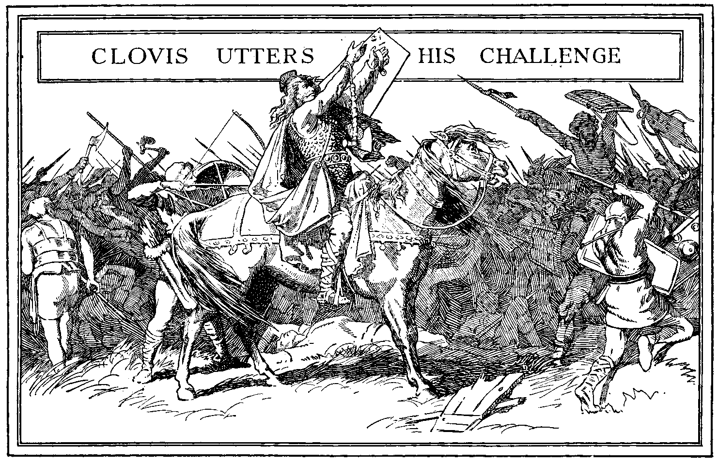 Clovis utters his Challenge Clovis