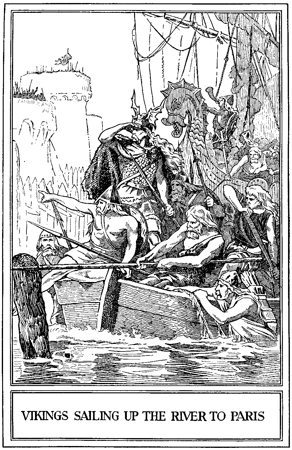 Vikings sailing up the River to Paris Vikings in Paris