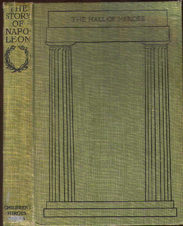 [Cover] from The Story of Napoleon by H. E. Marshall