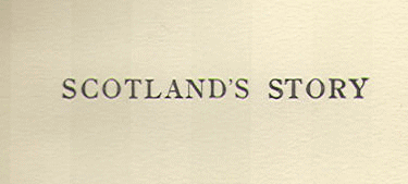 [Cover Page] from Scotland's Story by H. E. Marshall