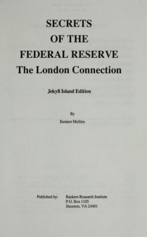 [Dedication] from Secrets of the Federal Reserve by Eustace Mullins