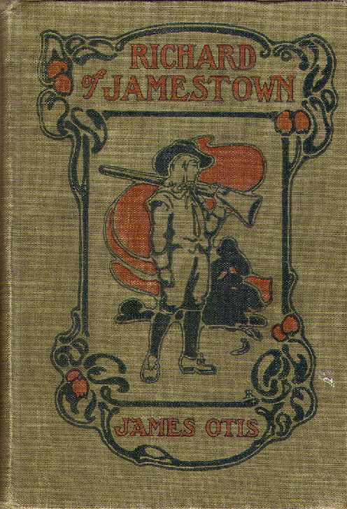 [Book Cover] from Richard of Jamestown by James Otis
