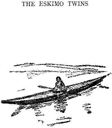 [Inside Cover] from Eskimo Twins by Lucy F. Perkins