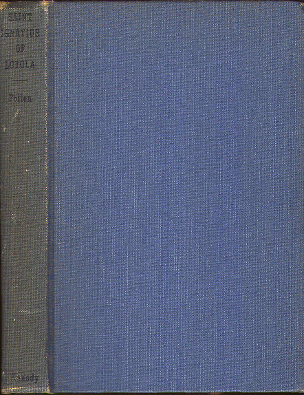 [Book Cover] from Saint Ignatius of Loyola by John Pollen