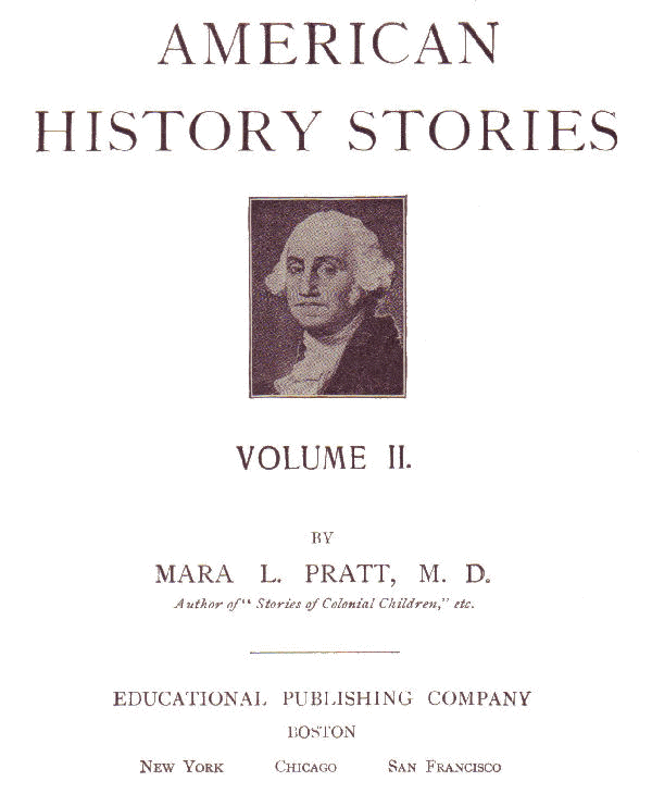 [Title Page] from American History Stories - II by Mara L. Pratt