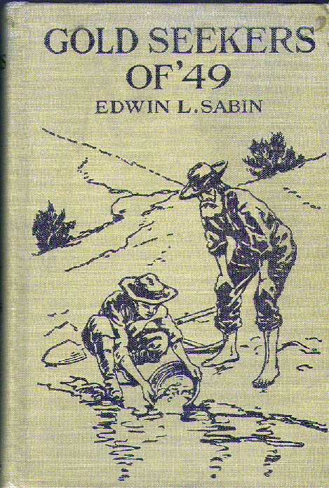 [Book Cover] from Gold Seekers of '49 by Edwin Sabin