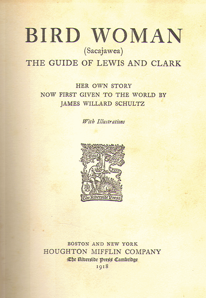 [Title Page] from Bird Woman by James W. Schultz